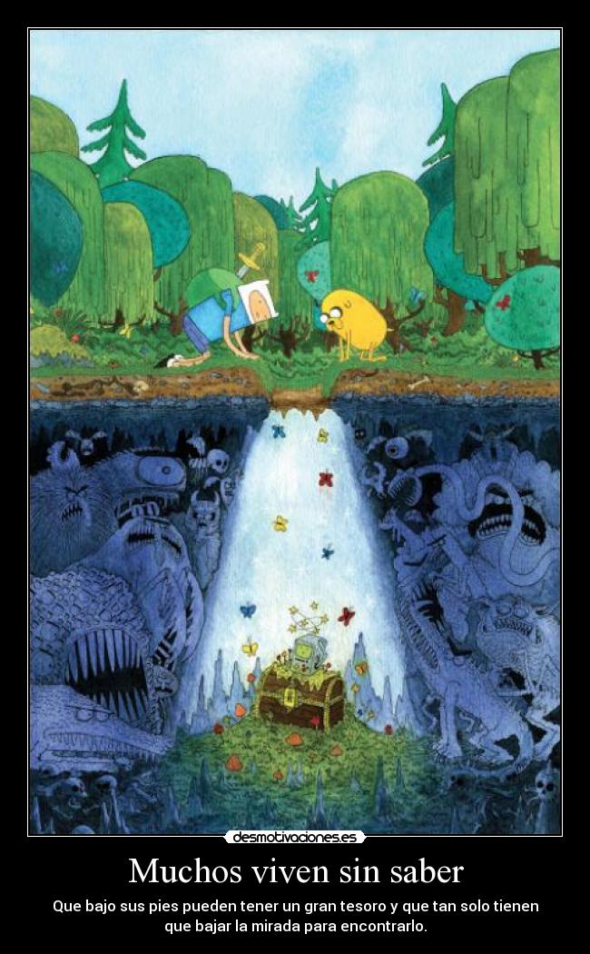 Muchos viven sin saber - 