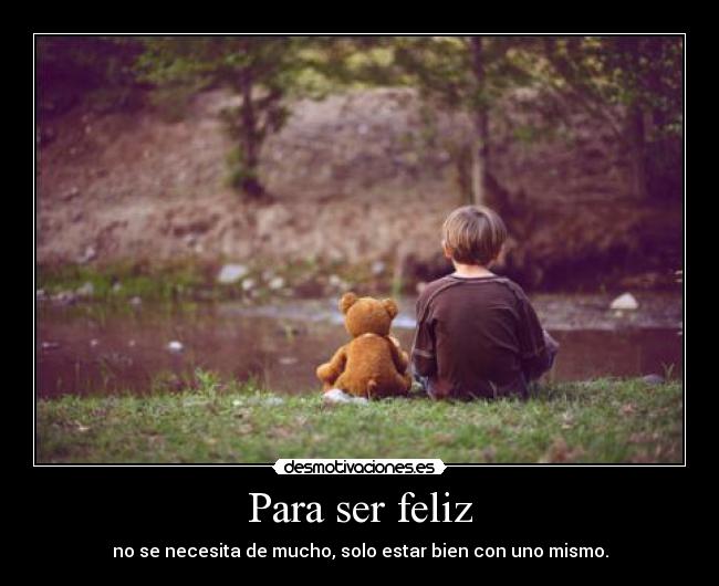 Para ser feliz -