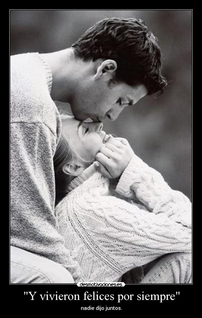 Y vivieron felices por siempre -