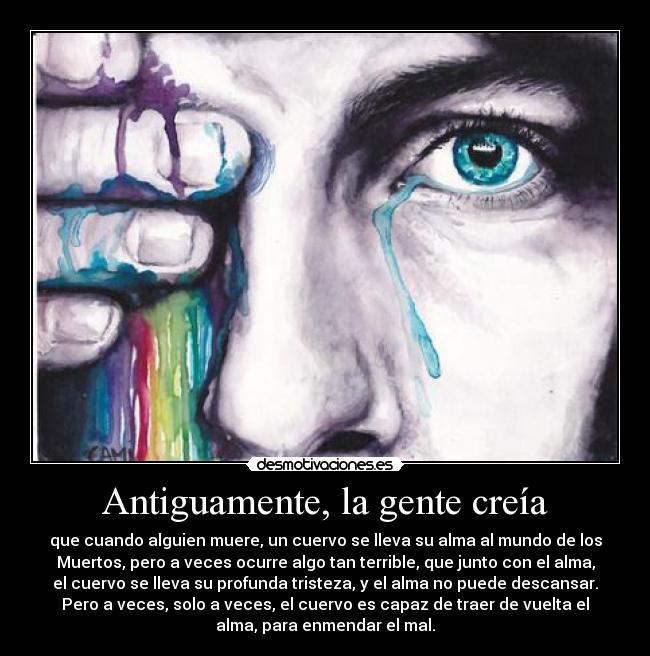 Antiguamente, la gente creía -