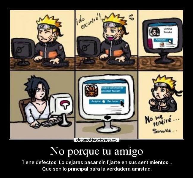 No porque tu amigo -