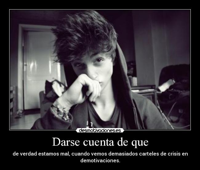 Darse cuenta de que -