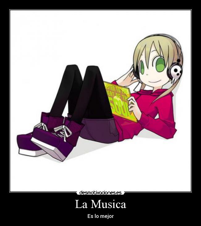 La Musica - Es lo mejor