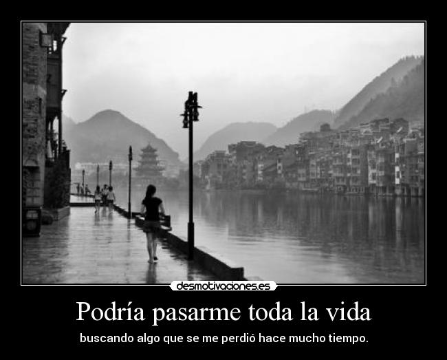 Podría pasarme toda la vida - 