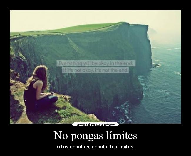 carteles existen los limites explico somos todas putas sabeis negra adoro desmotivaciones