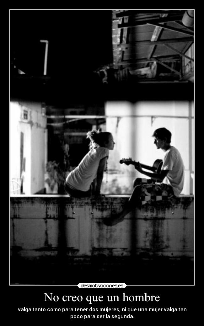 No creo que un hombre - 