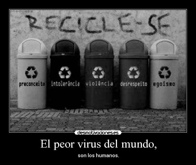 El peor virus del mundo, -