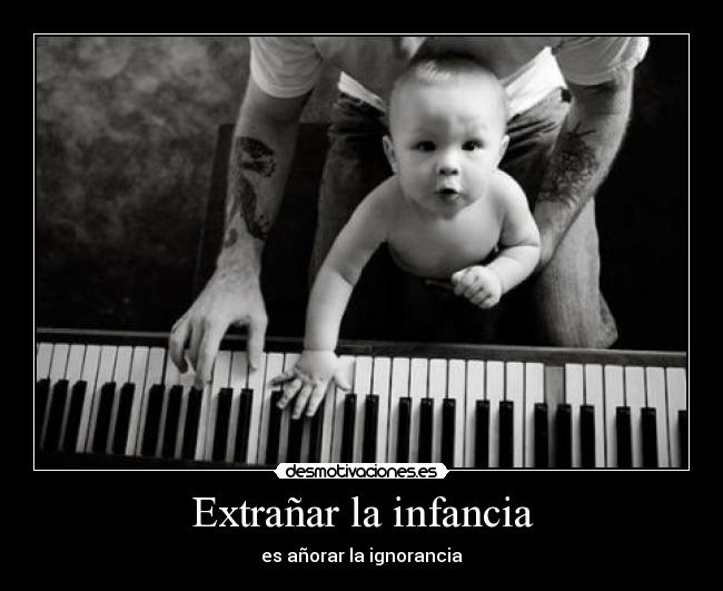 Extrañar la infancia -