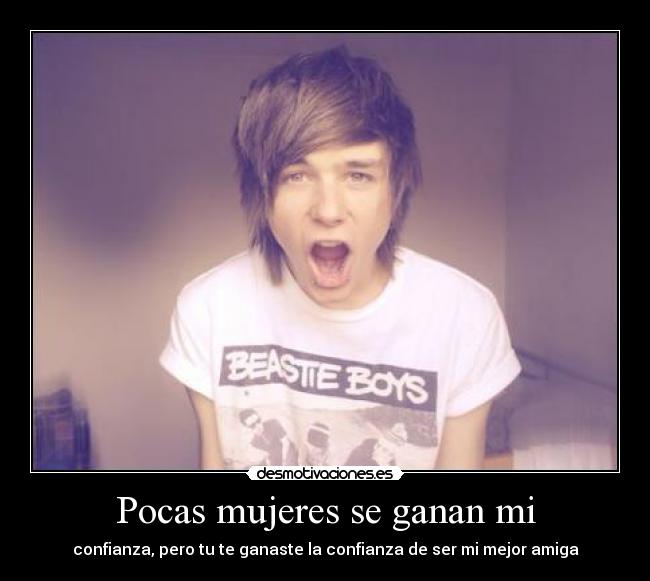 Pocas mujeres se ganan mi - 