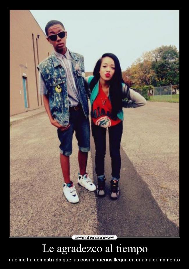 Le agradezco al tiempo - 