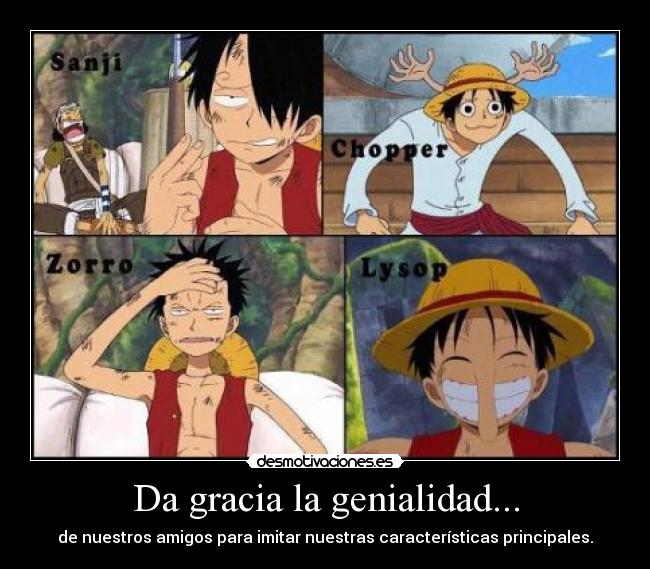 Da gracia la genialidad... -