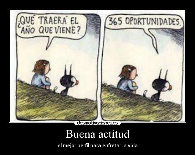 Buena actitud - el mejor perfil para enfretar la vida