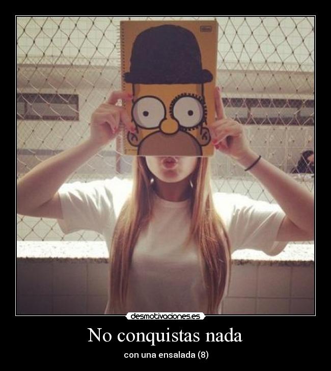 No conquistas nada - con una ensalada (8)