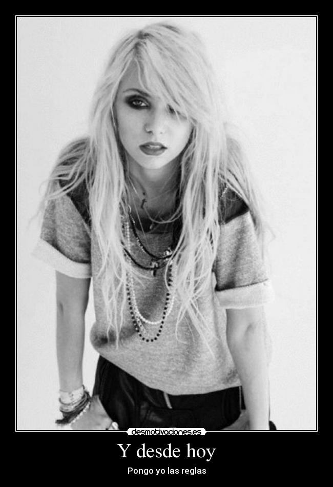 Y desde hoy - Pongo yo las reglas
