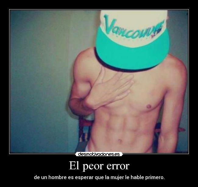 El peor error - 