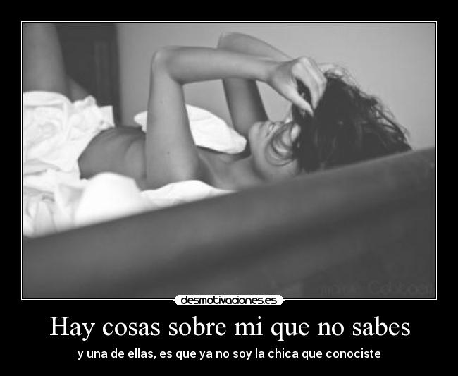 Hay cosas sobre mi que no sabes - 