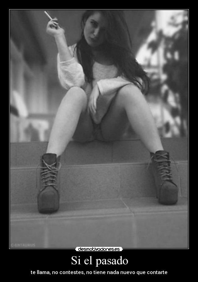 Si el pasado - te llama, no contestes, no tiene nada nuevo que contarte
