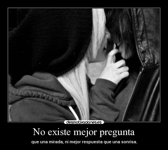 No existe mejor pregunta - 