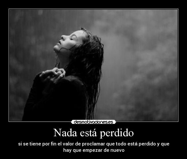 Nada está perdido - 