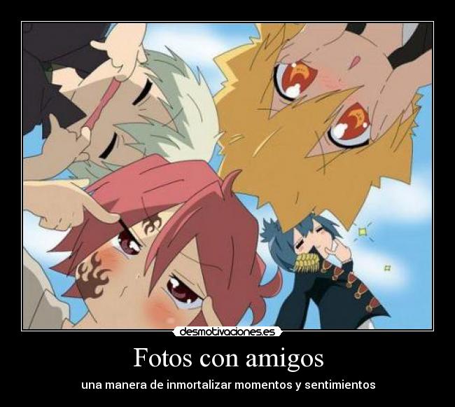 carteles amigos anime desmotivaciones