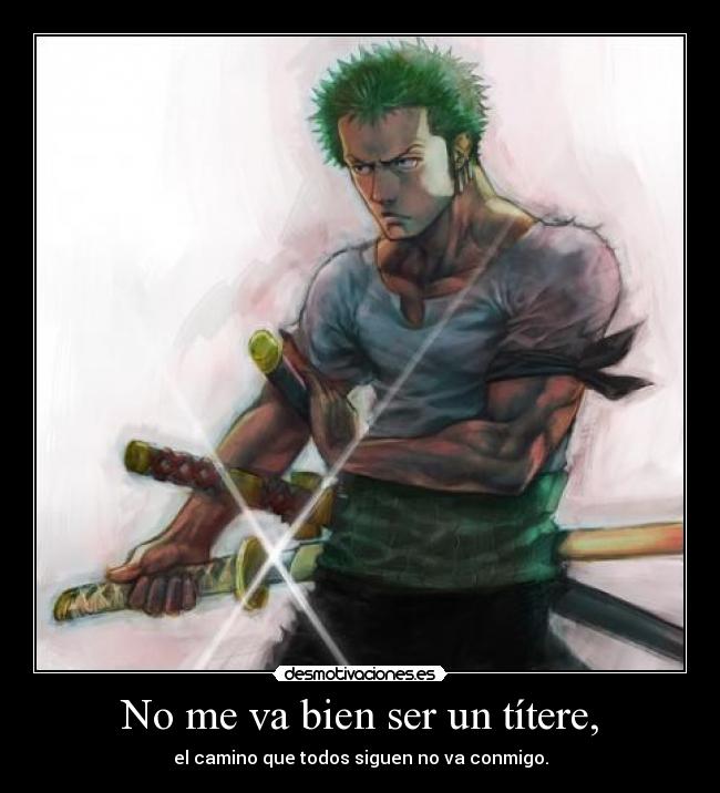 carteles one piece zoro anime manga frase action nuest kpop desmotivaciones