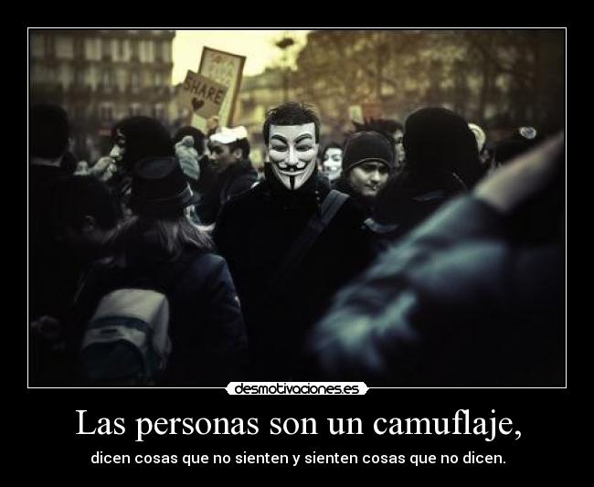 Las personas son un camuflaje, - 