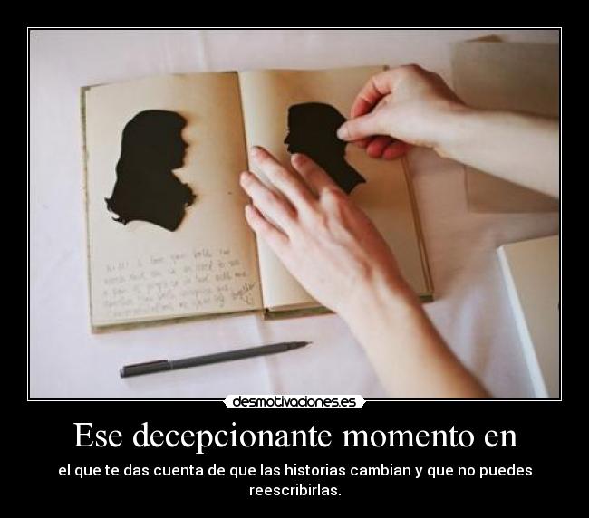 Ese decepcionante momento en - 