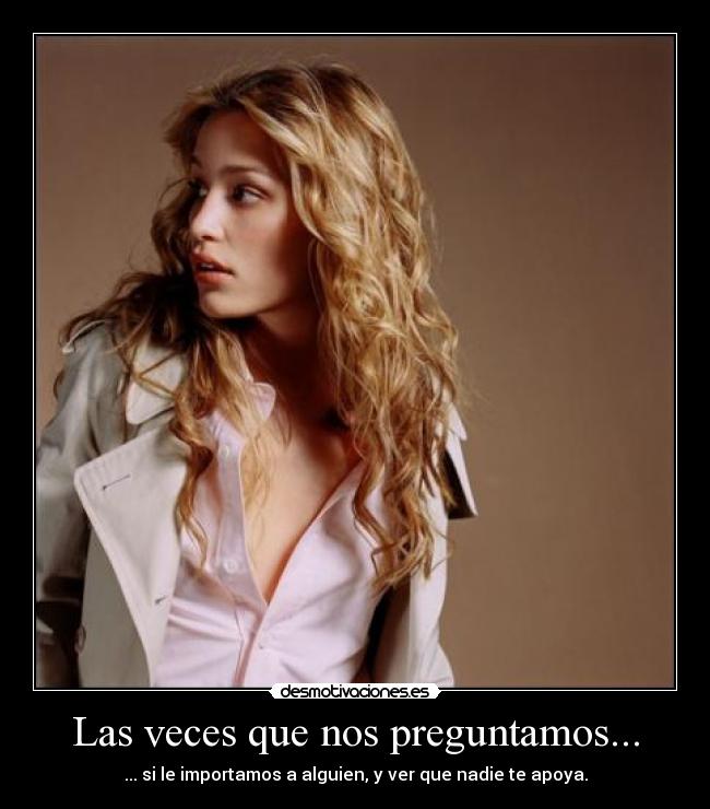 Las veces que nos preguntamos... - 
