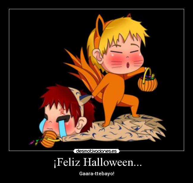¡Feliz Halloween... - Gaara-ttebayo!