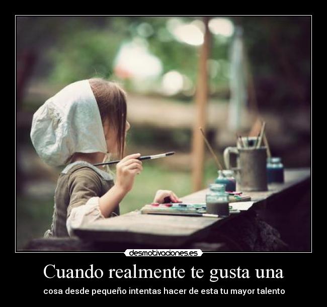 Cuando realmente te gusta una - 