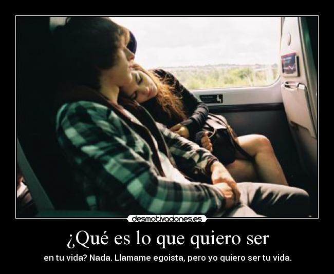 ¿Qué es lo que quiero ser -