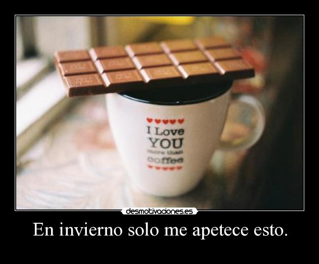 En invierno solo me apetece esto. - 