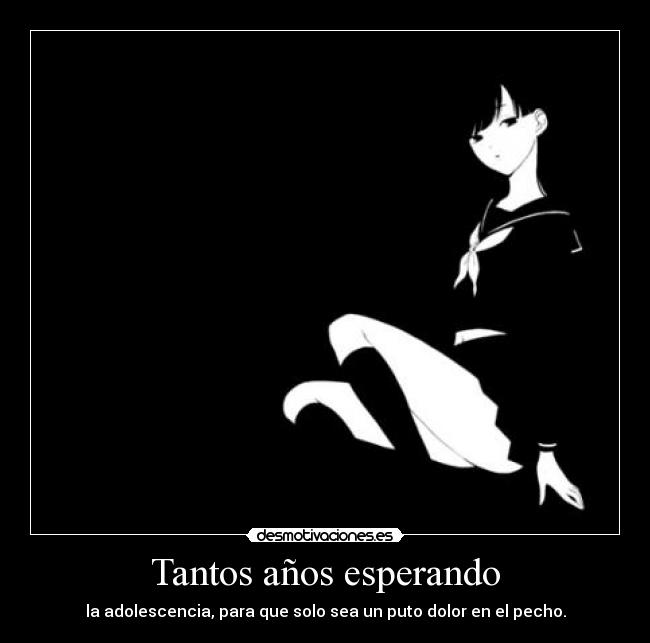 Tantos años esperando -