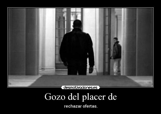 Gozo del placer de -