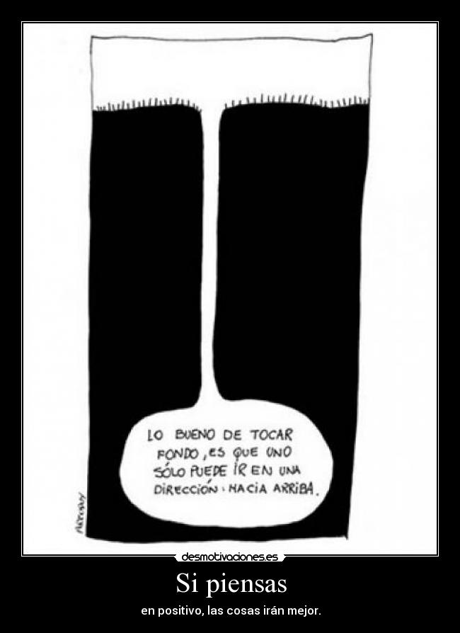 Si piensas -