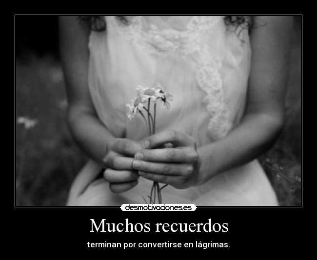 Muchos recuerdos -