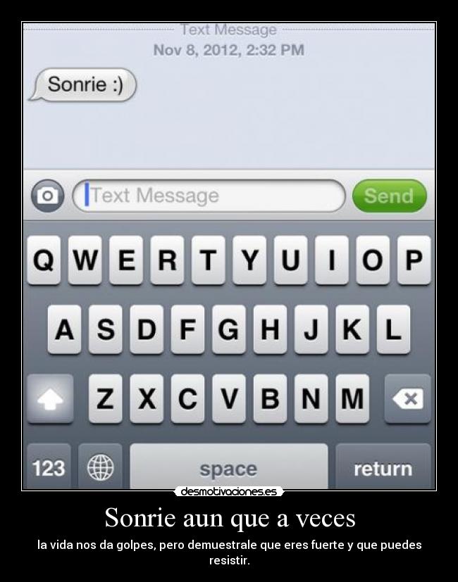 Sonrie aun que a veces - 