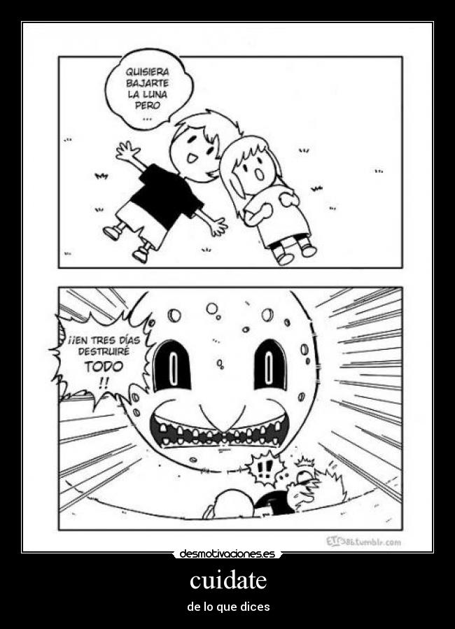 cuidate - de lo que dices
