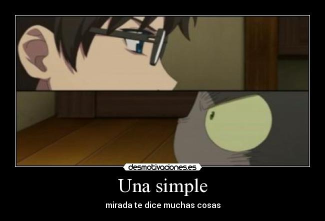 Una simple - mirada te dice muchas cosas