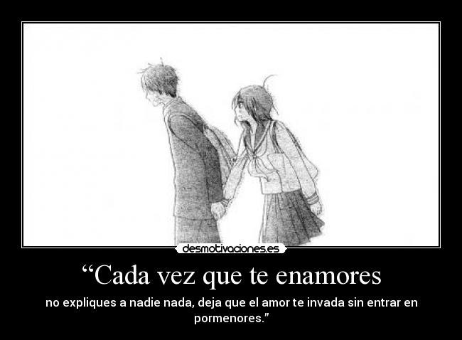“Cada vez que te enamores -