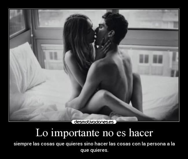 Lo importante no es hacer - 