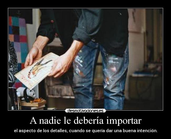 A nadie le debería importar - 