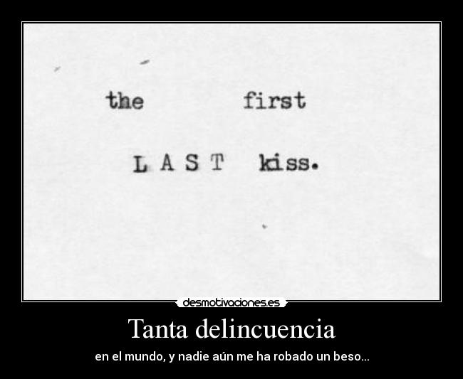 Tanta delincuencia -