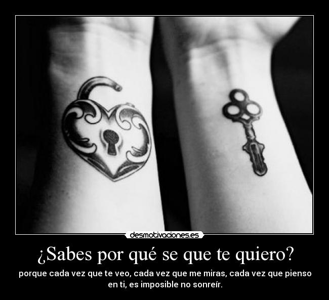 ¿Sabes por qué se que te quiero? - 