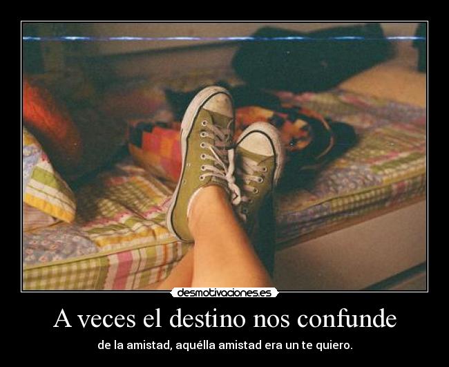 A veces el destino nos confunde -