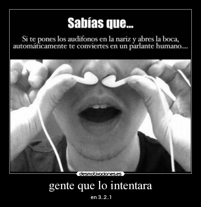 gente que lo intentara - en 3..2..1
