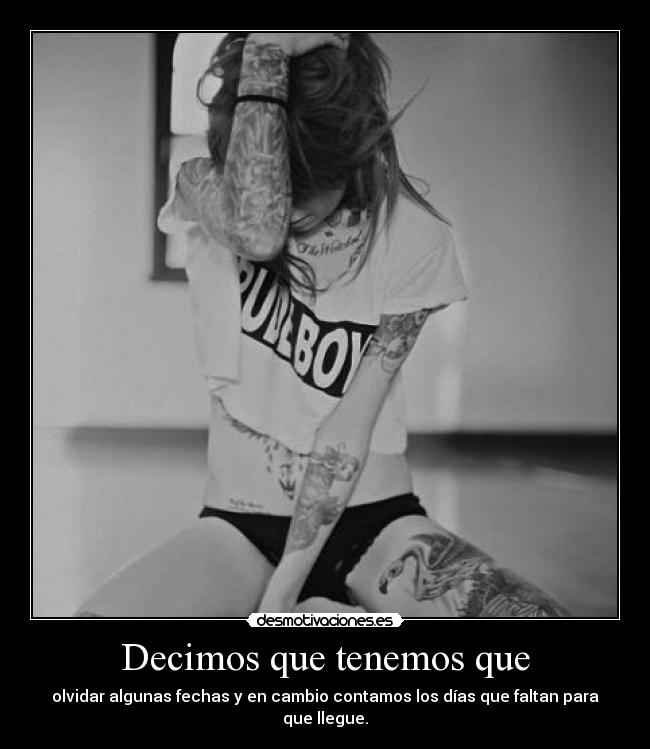 Decimos que tenemos que -