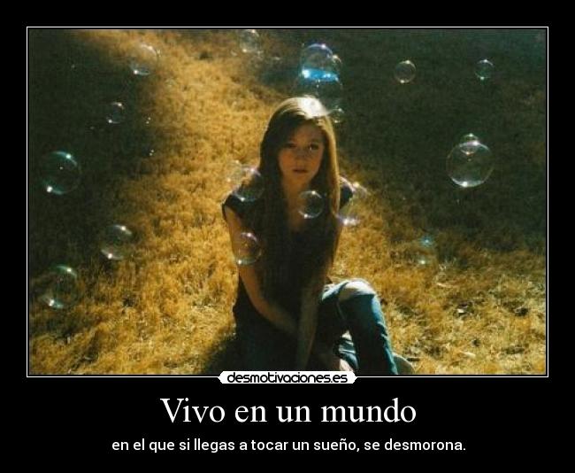Vivo en un mundo - 