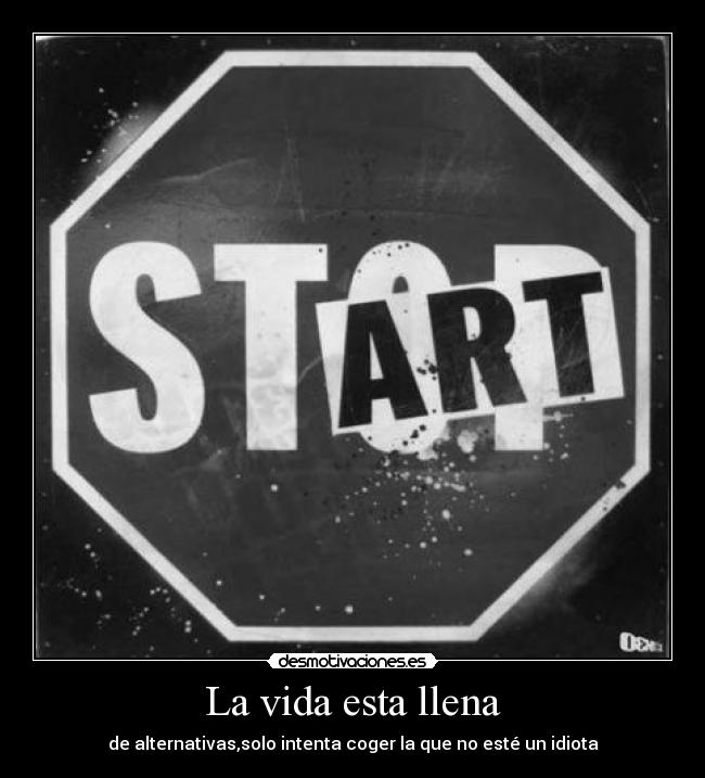 La vida esta llena - 