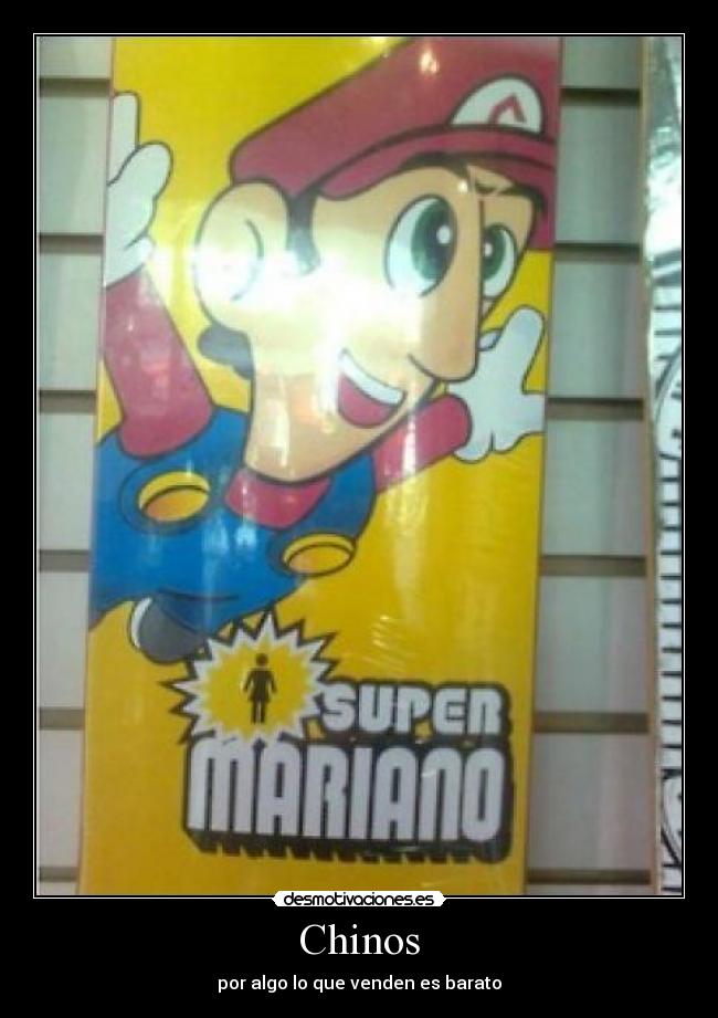 Chinos - por algo lo que venden es barato